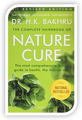 The Complete Handbook Of Nature Cure In English By H K Bakhru